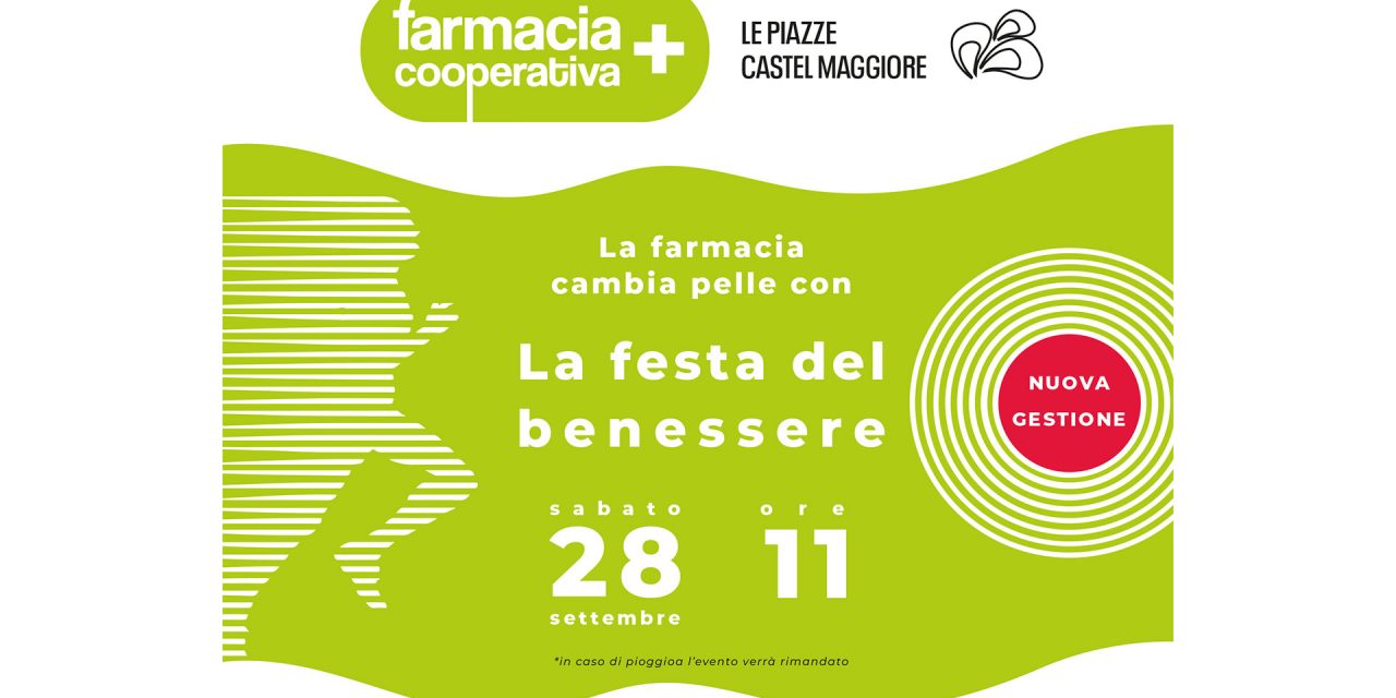 La Farmacia “Le Piazze” cambia pelle: Festa del Benessere il 28 settembre