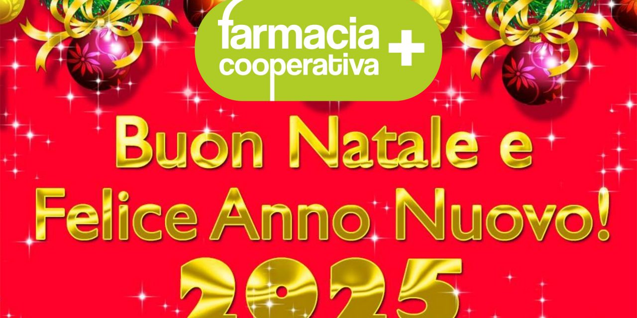 Un Natale in salute con Farmacia Cooperativa, il 2025 sarà ricco di novità!